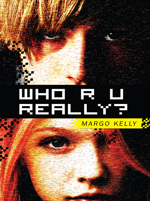 Title details for Who R U Really? by Margo Kelly - Available